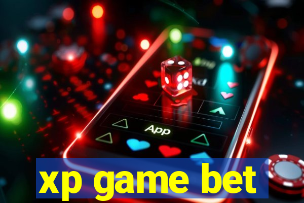xp game bet